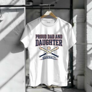 Proud Dad And Daughter Baseball 1 T Shirt.jpg