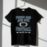 Proud Dad And Son Football 1 T Shirt.jpg