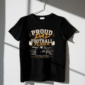 Proud Dad Of A Football Player 1 T Shirt.jpg