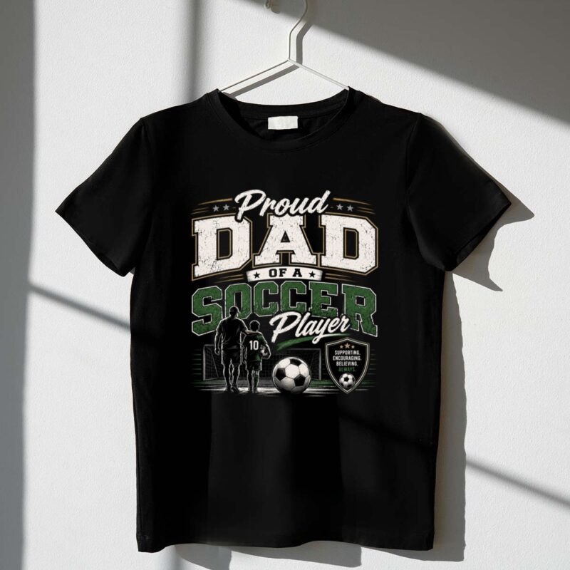 Proud Dad Of A Soccer Player 1 T Shirt.jpg