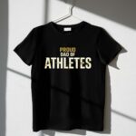 Proud Dad Of Athletes 1 T Shirt.jpg
