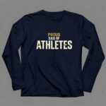Proud Dad Of Athletes 6 Long Sleeves.jpg