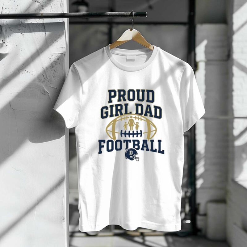 Proud Girl Dad Football 1 T Shirt.jpg