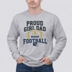 Proud Girl Dad Football 4 Long Sleeves1.jpg