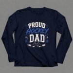 Proud Hockey Dad 6 Long Sleeves.jpg