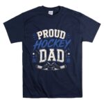 Proud Hockey Dad T Shirt 7.jpg