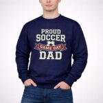 Proud Soccer Game Day Dad 3 Sweatshirt.jpg