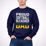 Proud Softball Bleacher Dad 3 Sweatshirt.jpg