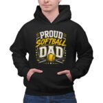 Proud Softball Dad 2 Hoodie.jpg