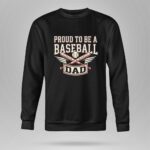 Proud To Be A Baseball Dad 9 Sweatshirt.jpg