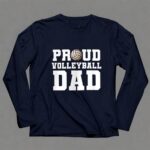 Proud Volleyball Dad 6 Long Sleeves.jpg