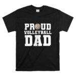 Proud Volleyball Dad T Shirt 6.jpg