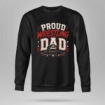 Proud Wrestling Dad 9 Sweatshirt.jpg