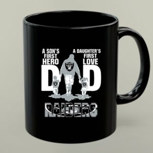 Raiders Dad a sons first hero a daughters first love 1 mug.jpg