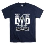 Raiders Dad a sons first hero a daughters first love T Shirt 7.jpg