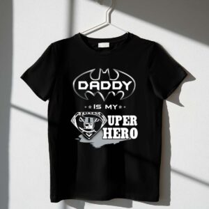 Raiders Daddy Is My Super Hero 1 T Shirt.jpg
