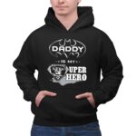 Raiders Daddy Is My Super Hero 2 Hoodie.jpg