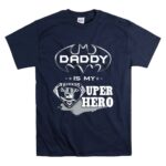 Raiders Daddy Is My Super Hero T Shirt 7.jpg