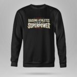 Raising Athletes Is My Superpower 9 Sweatshirt.jpg