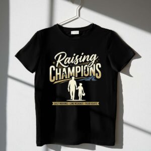 Raising Champions 1 T Shirt.jpg