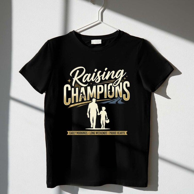Raising Champions 1 T Shirt.jpg