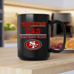 San Francisco 49ers Dad The Man The Myth The Legend 2 mug.jpg
