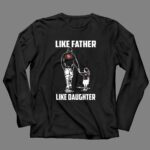 San20Francisco2049ers20 20Like20Father20Like20Daughter 4 Long Sleeves.jpg