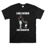 San20Francisco2049ers20 20Like20Father20Like20Daughter T Shirt 6.jpg