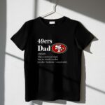 San20Francisco2049ers20Like20A20Normal20Dad20But20So20Much20Cooler 1 T Shirt.jpg