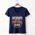 Saturdays Are For Football Dad 5 Womens V Neck.jpg