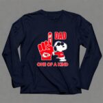 Snoopy Kansas City Chiefs 1 DAD One Of A Kind 6 Long Sleeves.jpg