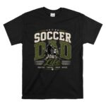 Soccer Dad Life T Shirt 6.jpg