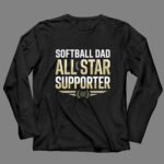Softball Dad All Star Supporter 4 Long Sleeves.jpg