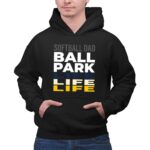 Softball Dad Ballpark Life 2 Hoodie.jpg