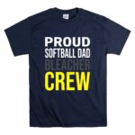 Softball Dad Bleacher Crew T Shirt 7.jpg