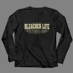 Softball Dad Bleacher Life 4 Long Sleeves.jpg