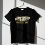Softball Dad Championship Run 1 T Shirt.jpg