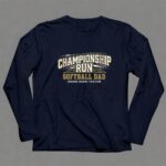 Softball Dad Championship Run 6 Long Sleeves.jpg