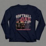 Softball Dad Life 6 Long Sleeves.jpg