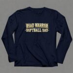 Softball Dad Road Warrior 6 Long Sleeves.jpg