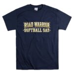 Softball Dad Road Warrior T Shirt 7.jpg