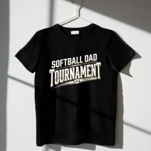 Softball Dad Tournament 1 T Shirt.jpg