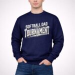 Softball Dad Tournament 3 Sweatshirt.jpg