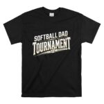 Softball Dad Tournament T Shirt 6.jpg