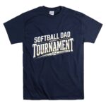 Softball Dad Tournament T Shirt 7.jpg