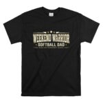 Softball Dad Weekend Warrior T Shirt 6.jpg