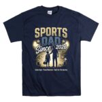 Sports Dad Since 2026 T Shirt 7.jpg