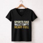 Sports Dad Wallet Empty Heart Full 7 Womens V Neck.jpg