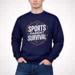 Sports Parent Survival 3 Sweatshirt.jpg