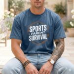 Sports Parent Survival Comfort Colors T Shirt 6.jpg